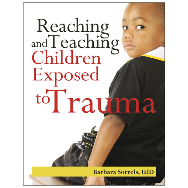 Reaching & Teaching Children Exposed to Trauma